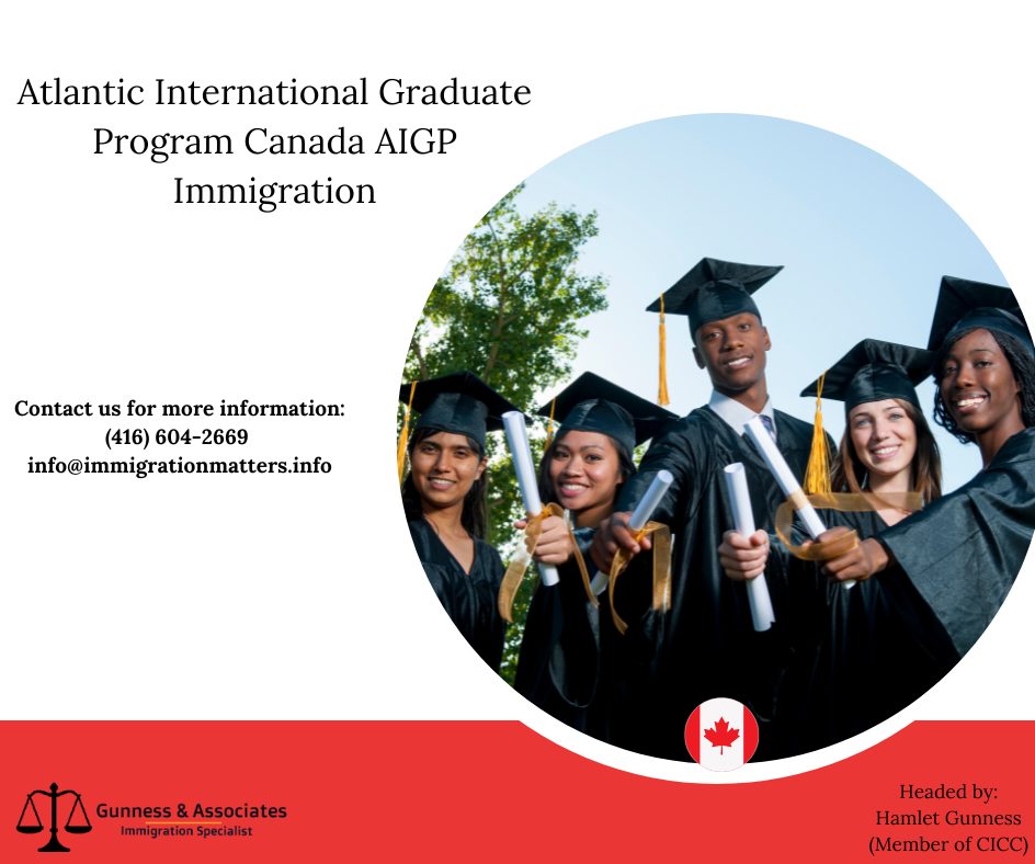 Atlantic International Graduate Program Canada AIGP Immigration