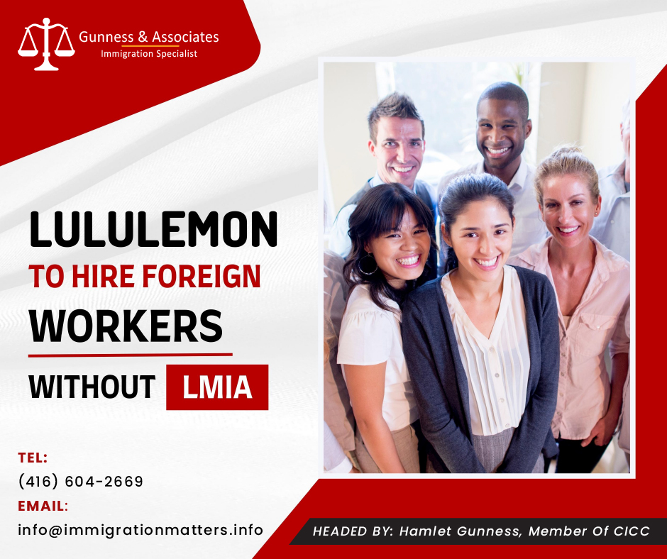Lululemon to hire foreign workers without LMIA on February 28, 2023, the Government of Canada recognized lululemon as a significant investment project in British Columbia. The company will benefit from a facilitative immigration measure under the Canada-British Columbia Immigration Agreement and hire foreign workers for various high-skilled occupations without applying for a labor market impact assessment (LMIA). The Temporary Workers Annex of the Agreement grants British Columbia the authority to specify noteworthy investment enterprises that can be exempted from undergoing an LMIA process. Employment and Social Development Canada and Immigration, Refugees and Citizenship Canada then assess the project to determine if it meets the criteria. By introducing global talent to lululemon, British Columbia's workforce will benefit from sharing knowledge and leveraging international opportunities and generate a significant employment boost over the next few years. Canada-British Columbia Immigration Agreement Purposes and Objectives: The main goal of this Annex is to allow Employment and Social Development Canada (ESDC), British Columbia, and Immigration, Refugees and Citizenship Canada (IRCC) to better collaborate in order to ensure that the International Mobility Program (IMP) and Temporary Foreign Worker Program (TFWP) operate in the national interest while supporting provincial priorities and that, where suitable, employers gives priority to Canadians for available positions. More specifically, the objectives of this Annex are to: Outline how Canada and British Columbia will support the TFWP and the IMP, including their roles and responsibilities; Provide British Columbia a way to recommend LMIA exemptions in line with this Annex or any of its Appendix, and recommend occupations qualified for priority LMIA processing in accordance with section 8.0 of this Annex; and Following shared values on the protection of foreign workers may increase federal-provincial collaboration in the administration of the TFWP and the IMP. Want to know more details about “Lululemon to hire foreign workers without LMIA” you can contact one of our immigration specialists at Gunness & Associates. Tel: (416) 604-2669 Email: info@immigrationmatters.info Gunness & Associates has helped thousands of people successfully immigrate to Canada with their families. Our skilled and experienced immigration experts have the expertise to accurately examine your case and advise you on the best method of proceeding to best serve your needs. For honest and straightforward advice, contact the experts at Gunness & Associates. Get a free Assessment Join our newsletter and get up-to-date immigration news Click here All rights reserved ©2022 Gunness & Associate